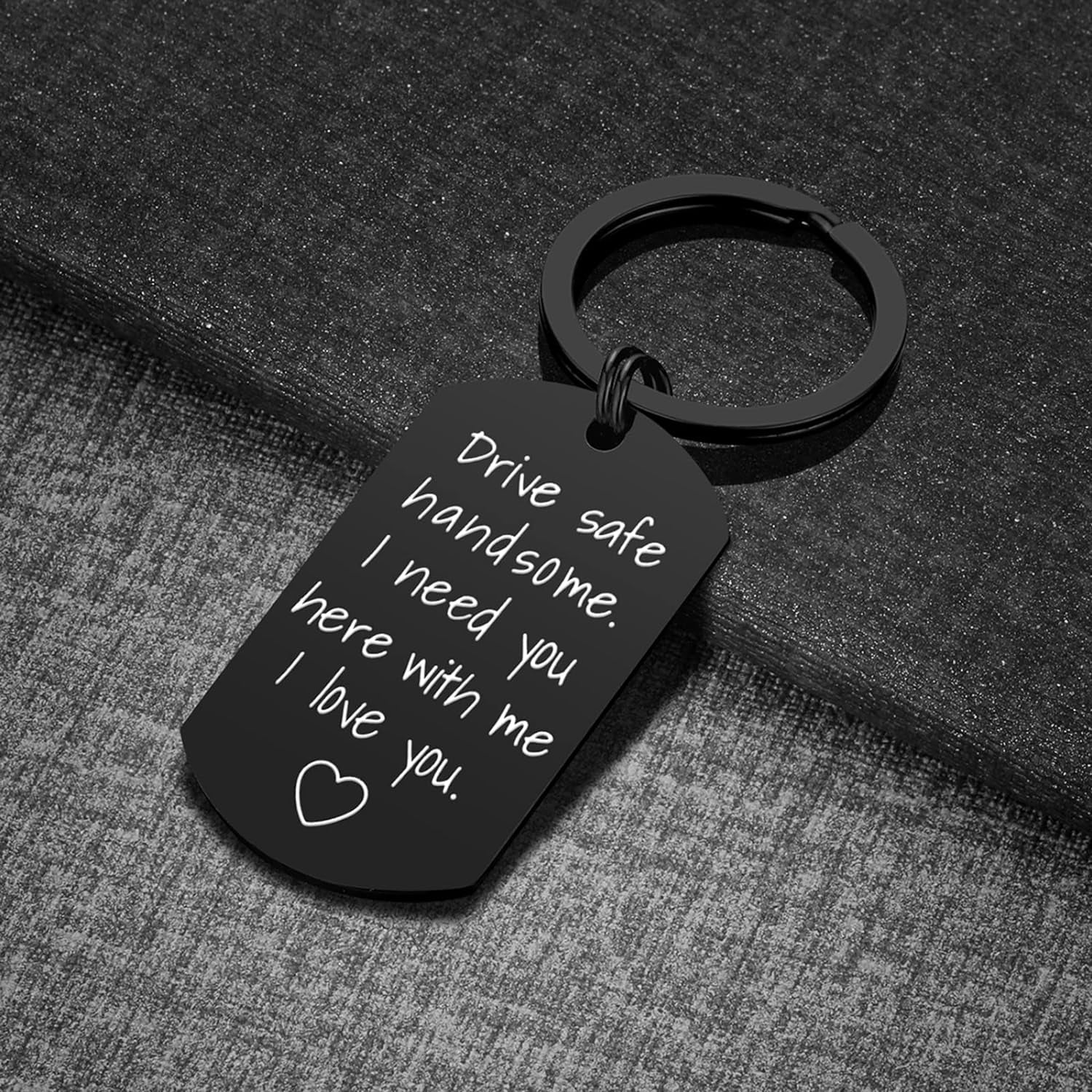 Drive Safe Keychain for Boyfriend - Drive Safe Handsome I Need You Here with Me Keyring Birthday Valentine’S Day Gifts for Him Boyfriend Husband Gifts