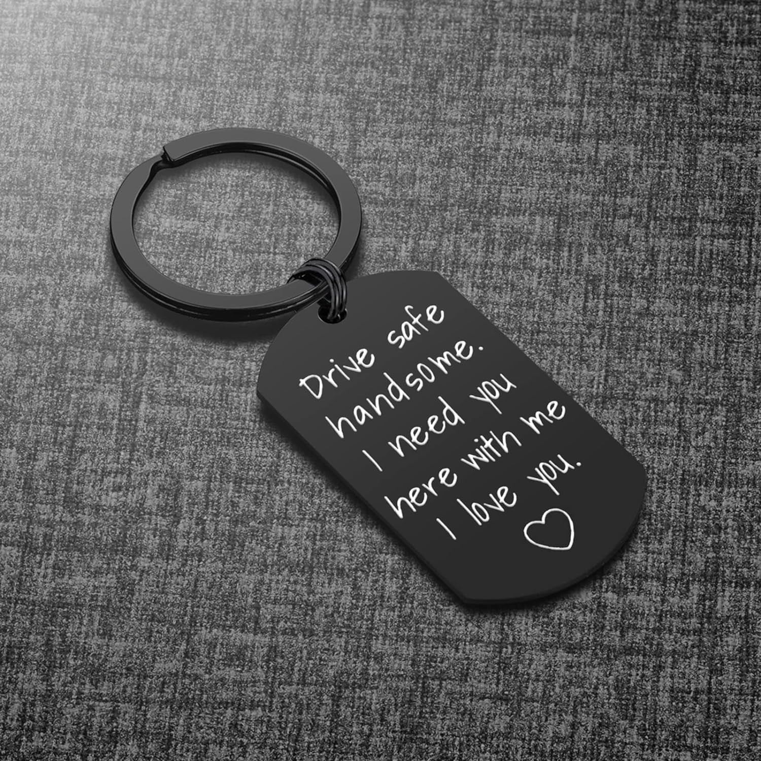 Drive Safe Keychain for Boyfriend - Drive Safe Handsome I Need You Here with Me Keyring Birthday Valentine’S Day Gifts for Him Boyfriend Husband Gifts